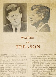 A poster circulating in Dallas shortly before JFK was assassinated